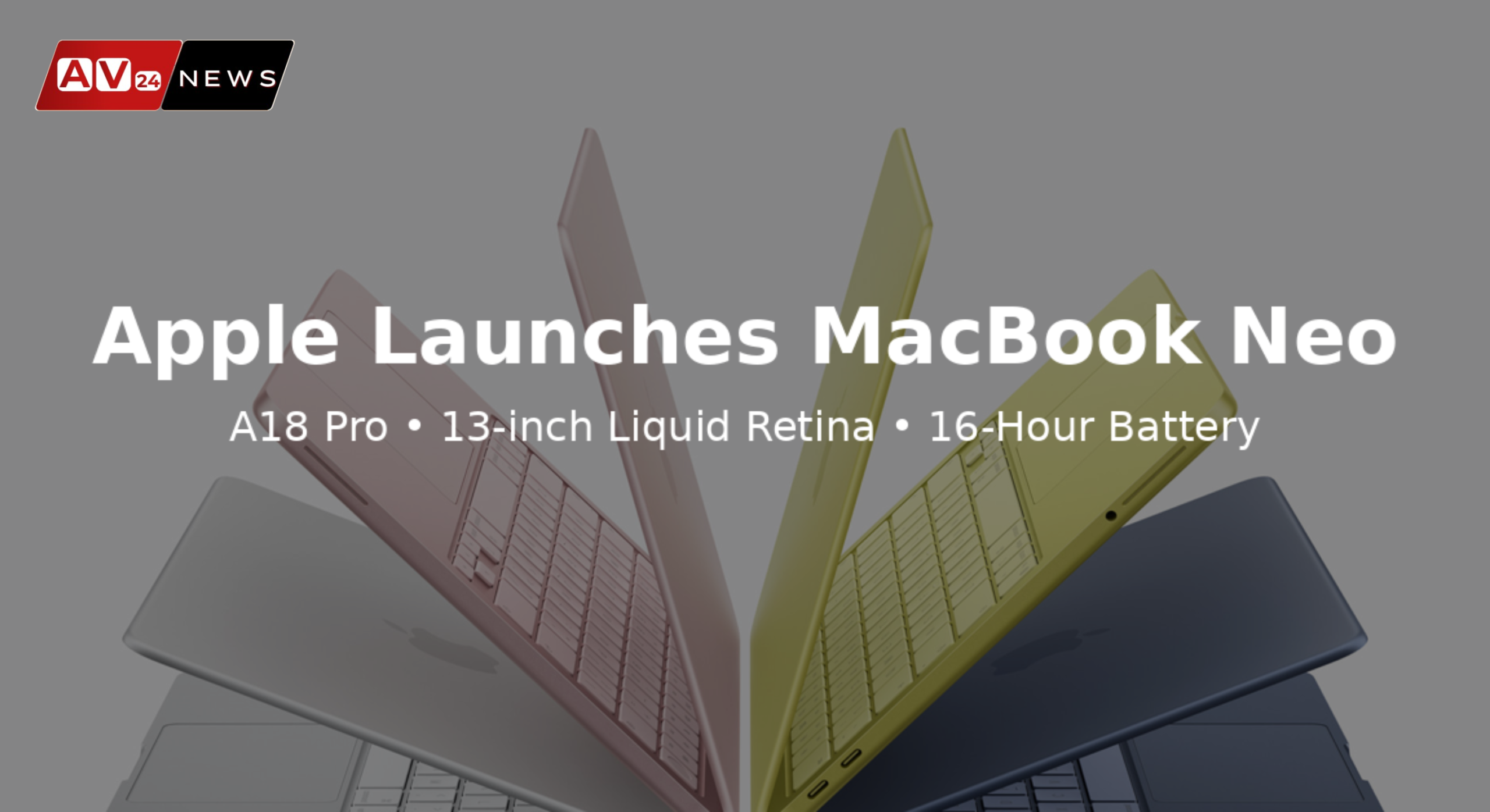 MacBook Neo Launched: Apple’s Colourful New Laptop with A18 Pro, Liquid Retina Display and AI Power