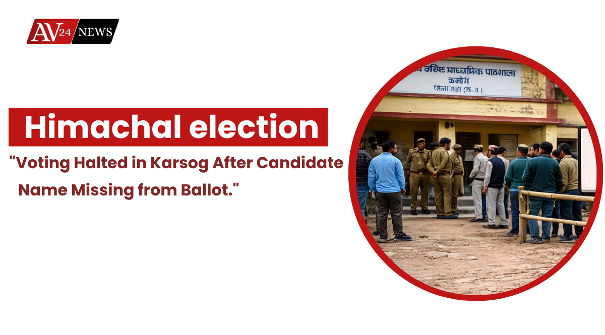 Himachal election: “Voting Halted in Karsog After Candidate Name Missing from Ballot.”