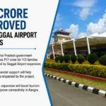 Himachal Government Approves ₹16.76 Crore Relief Packages for 113 Families Near Gaggal Airport